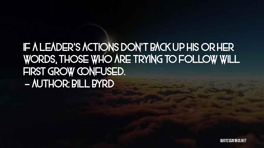 Bill Byrd Quotes 215947