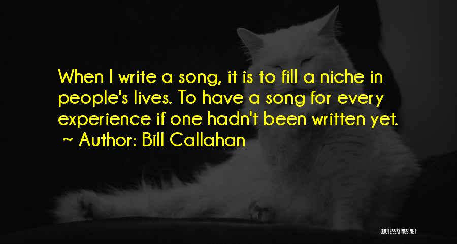 Bill Callahan Quotes 1223780