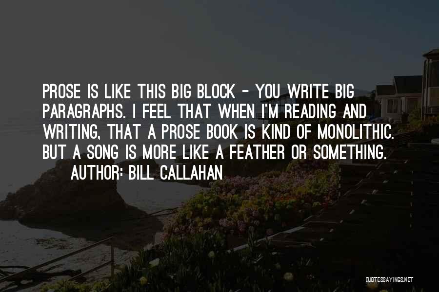 Bill Callahan Quotes 1501773