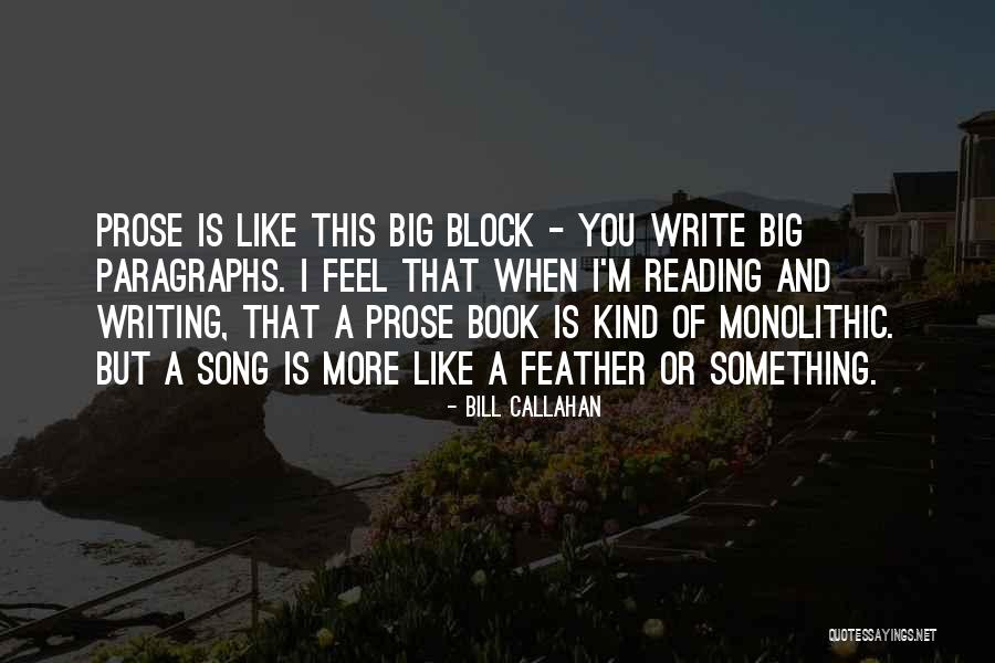 Bill Callahan Quotes 1501773 Bill Callahan Quotes 1501773