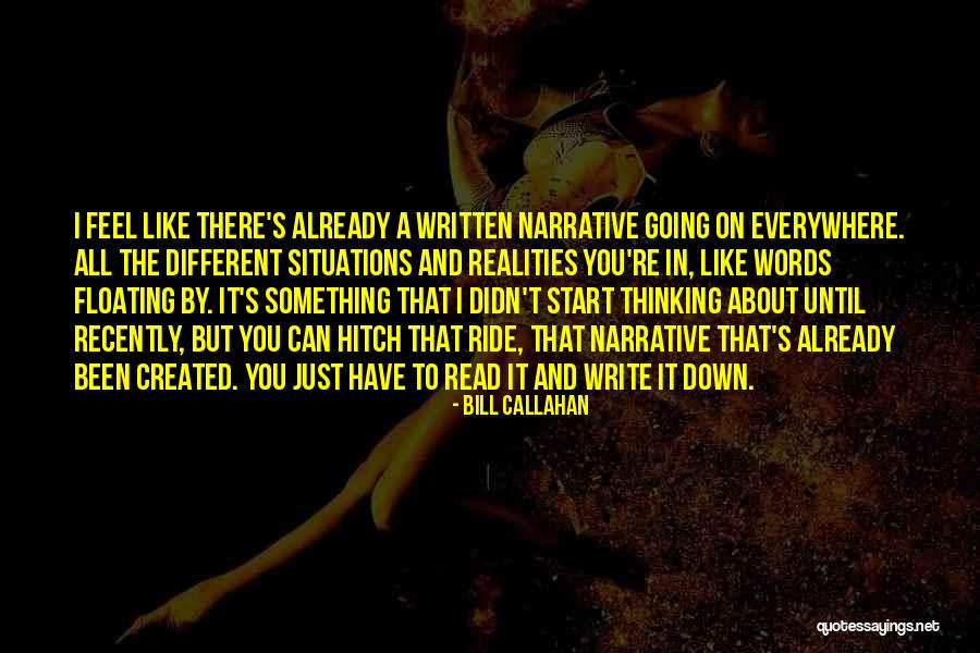 Bill Callahan Quotes 1713934 Bill Callahan Quotes 1713934