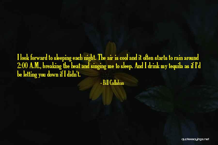 Bill Callahan Quotes 341212 Bill Callahan Quotes 341212