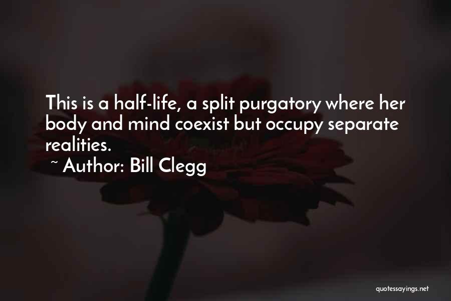 Bill Clegg Quotes 1374147