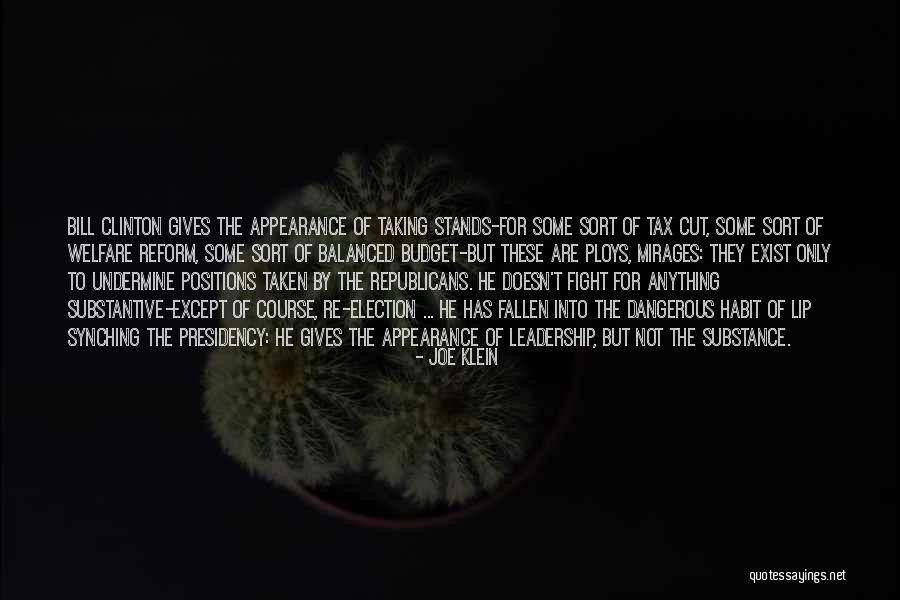 Bill Clinton Presidency Quotes By Joe Klein Bill Clinton Presidency Quotes By Joe Klein