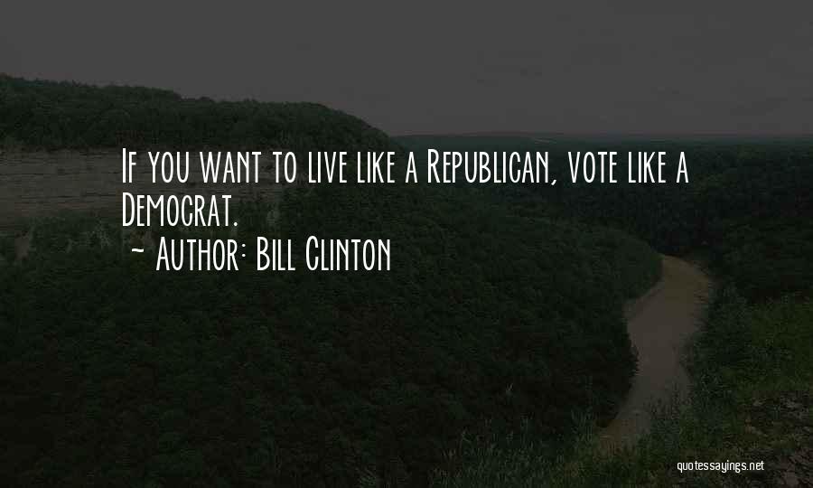 Bill Clinton Quotes 1965520
