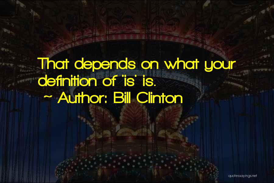 Bill Clinton Quotes 716683