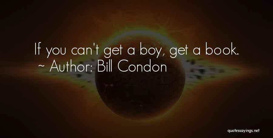 Bill Condon Quotes 145620