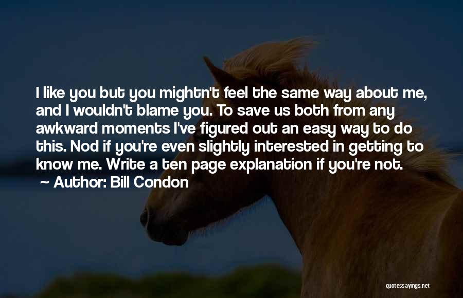 Bill Condon Quotes 1577280