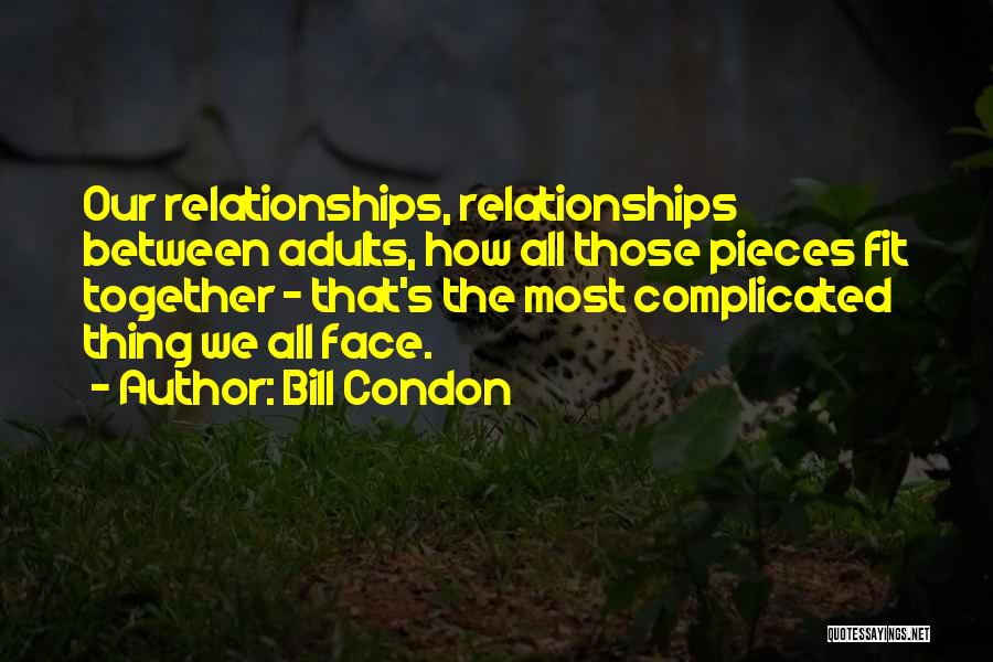 Bill Condon Quotes 1795093