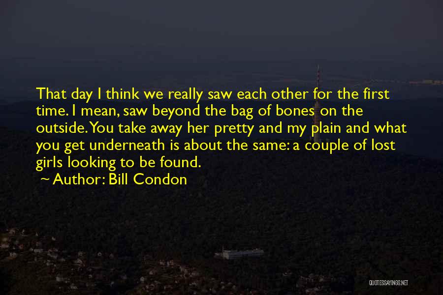 Bill Condon Quotes 374579