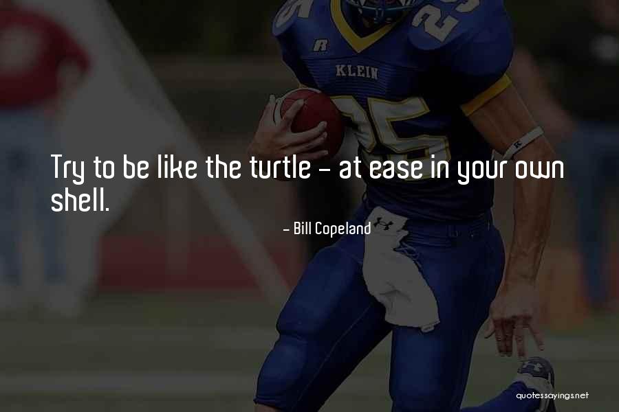 Bill Copeland Quotes 1306681