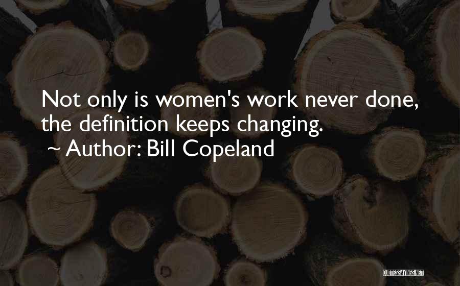 Bill Copeland Quotes 242121