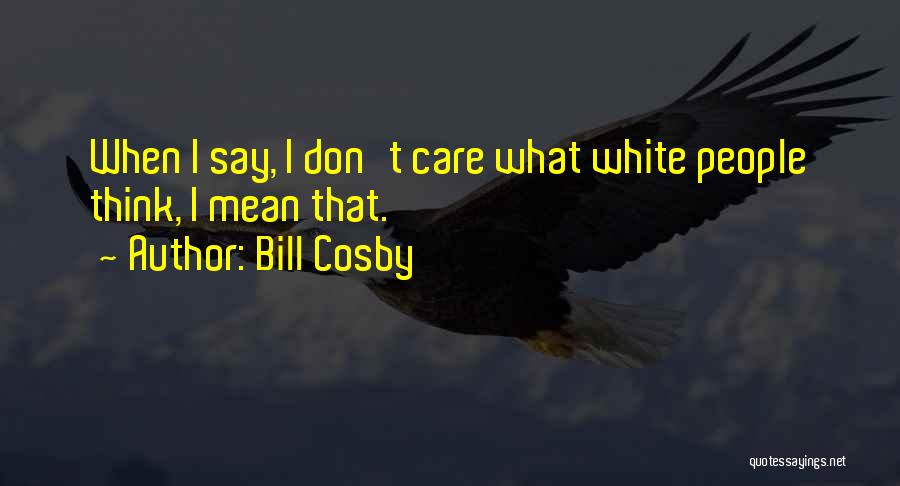 Bill Cosby Quotes 1701891