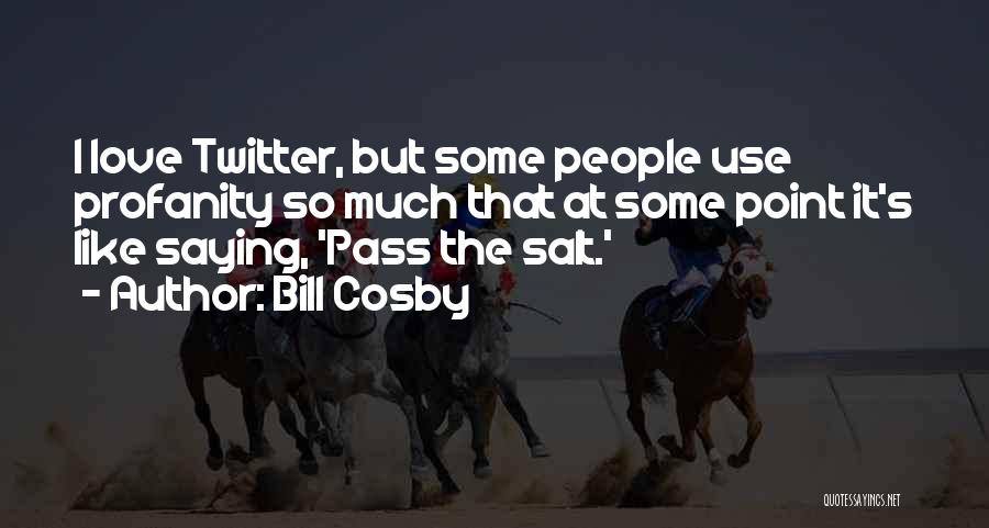 Bill Cosby Quotes 1809384