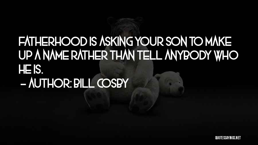 Bill Cosby Quotes 1864878