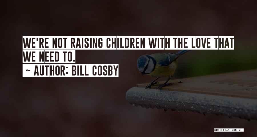 Bill Cosby Quotes 551790