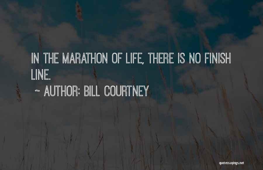 Bill Courtney Quotes 1001127