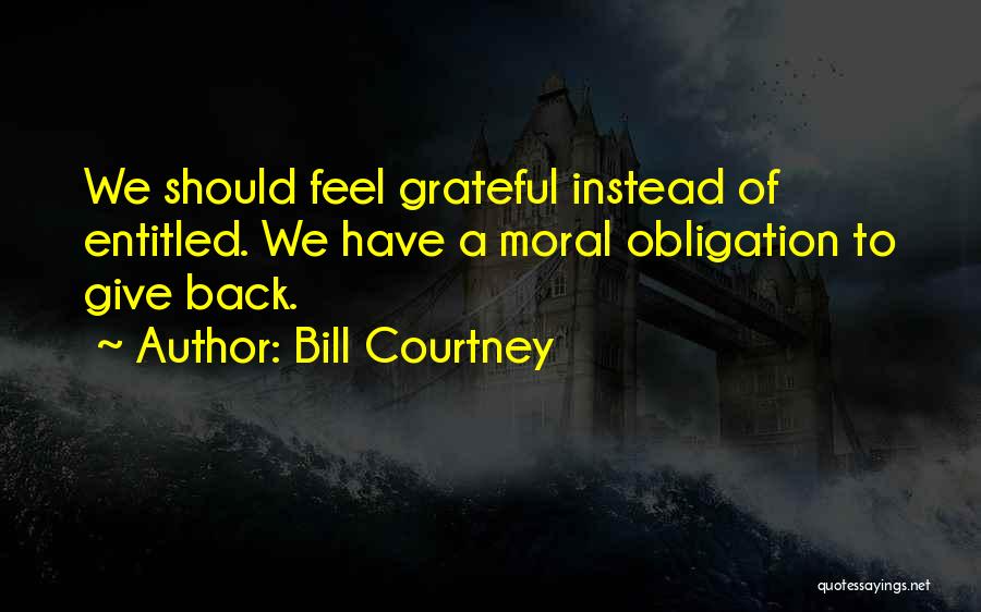 Bill Courtney Quotes 2214396