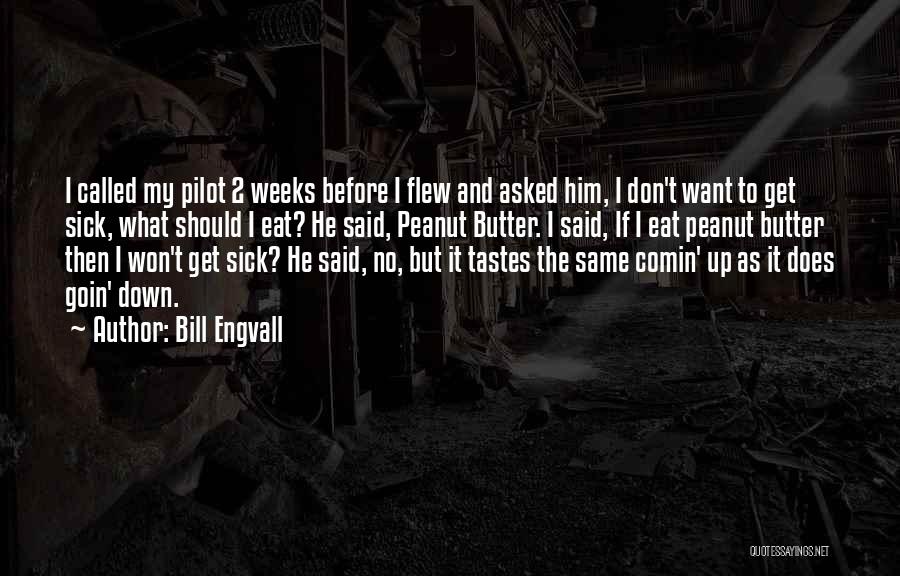 Bill Cox Quotes By Bill Engvall