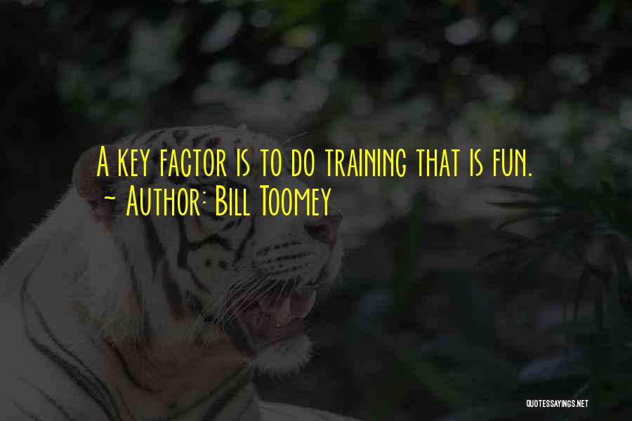 Bill Cox Quotes By Bill Toomey