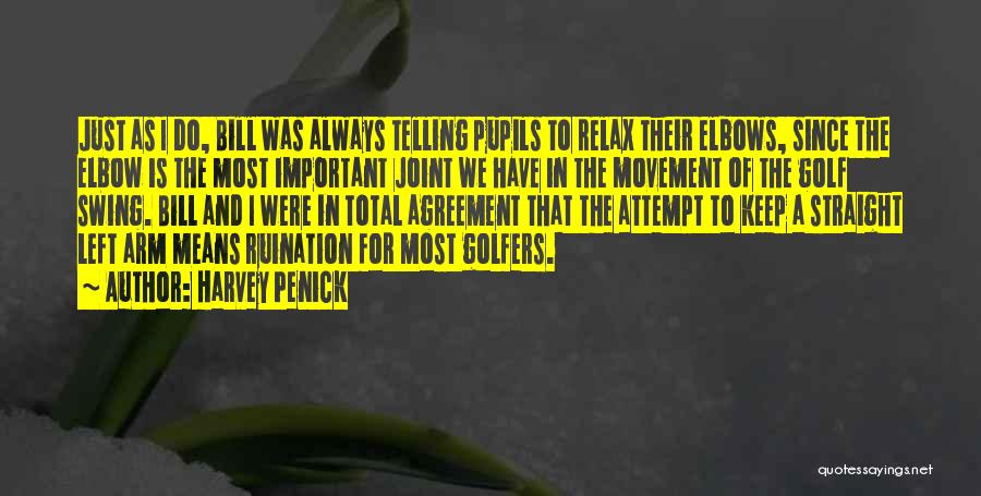 Bill Cox Quotes By Harvey Penick