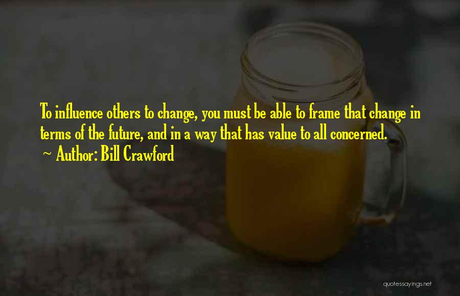 Bill Crawford Quotes 1140042