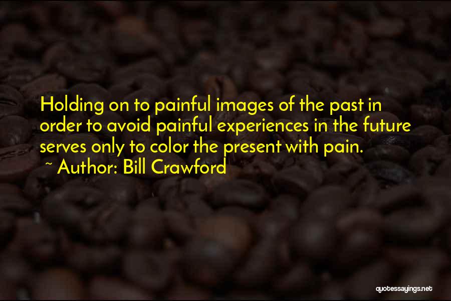 Bill Crawford Quotes 1390070