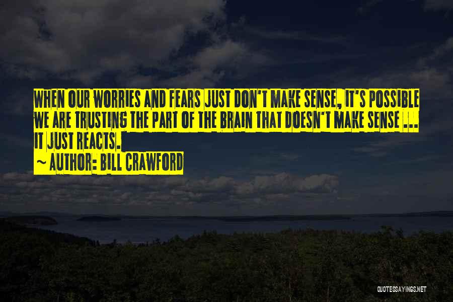 Bill Crawford Quotes 1451766 Bill Crawford Quotes 1451766