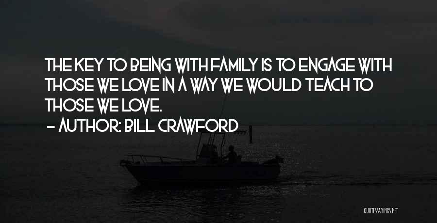 Bill Crawford Quotes 1803871