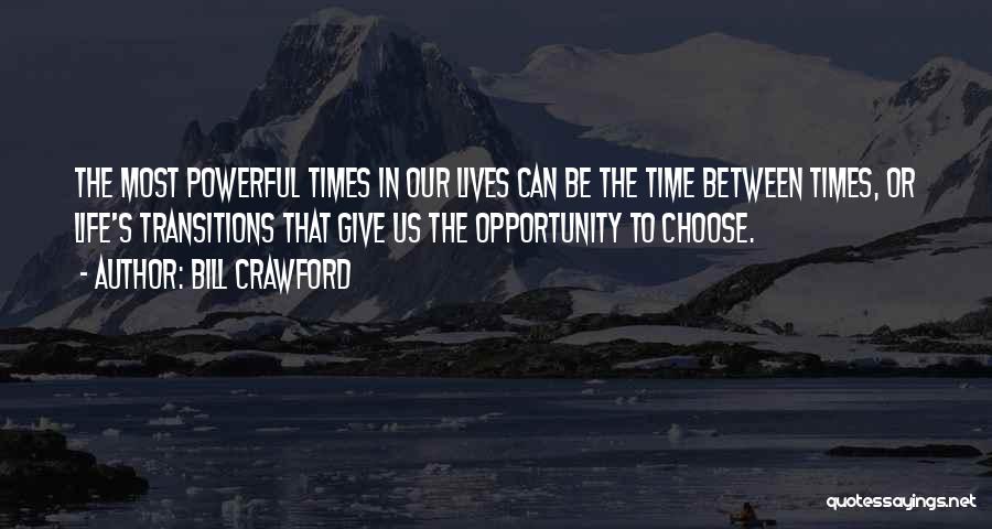 Bill Crawford Quotes 1949131