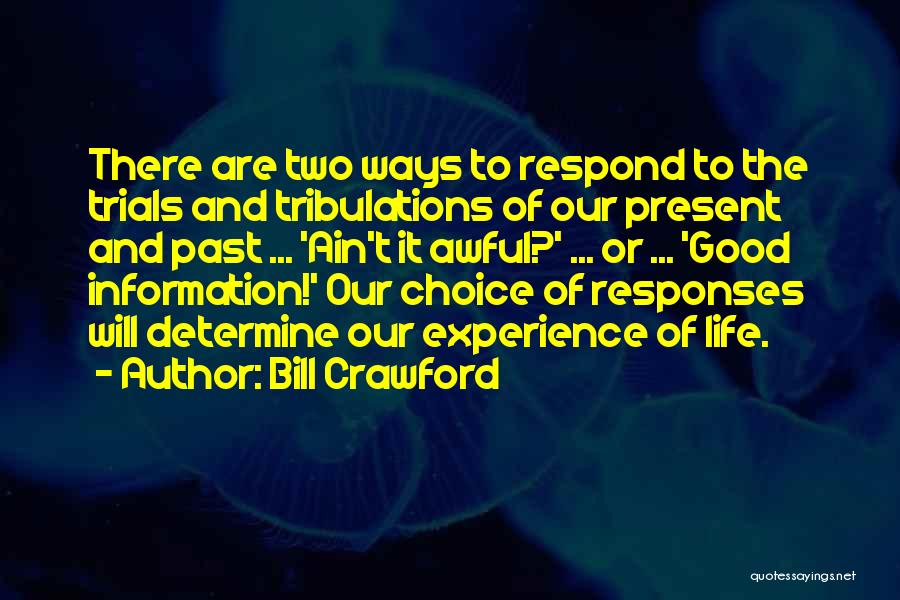 Bill Crawford Quotes 2008620