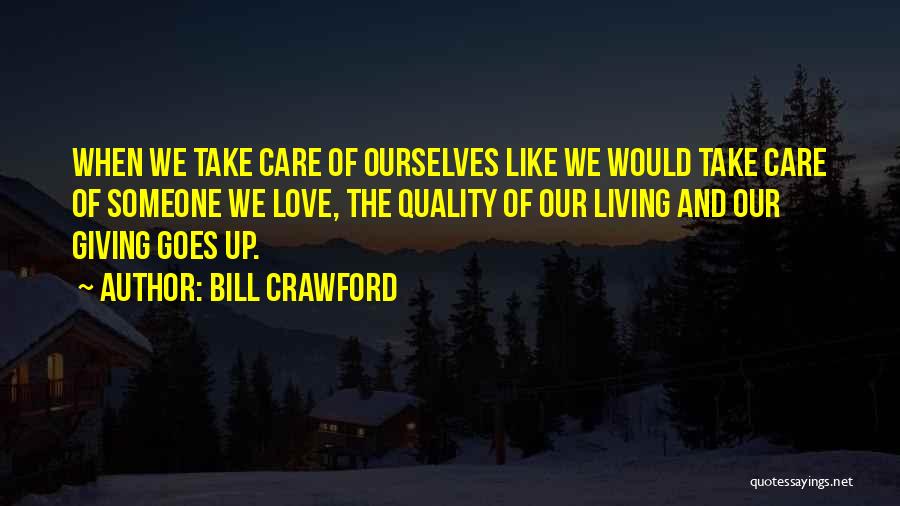 Bill Crawford Quotes 305876