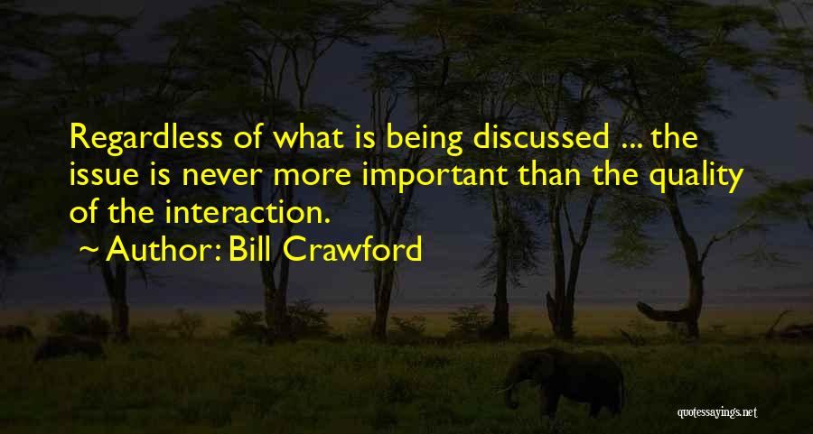 Bill Crawford Quotes 650608