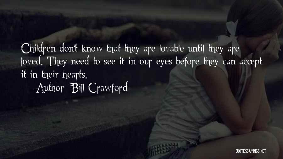 Bill Crawford Quotes 661087