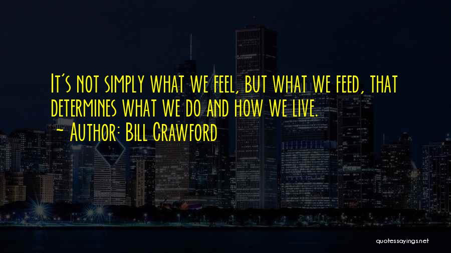 Bill Crawford Quotes 819818