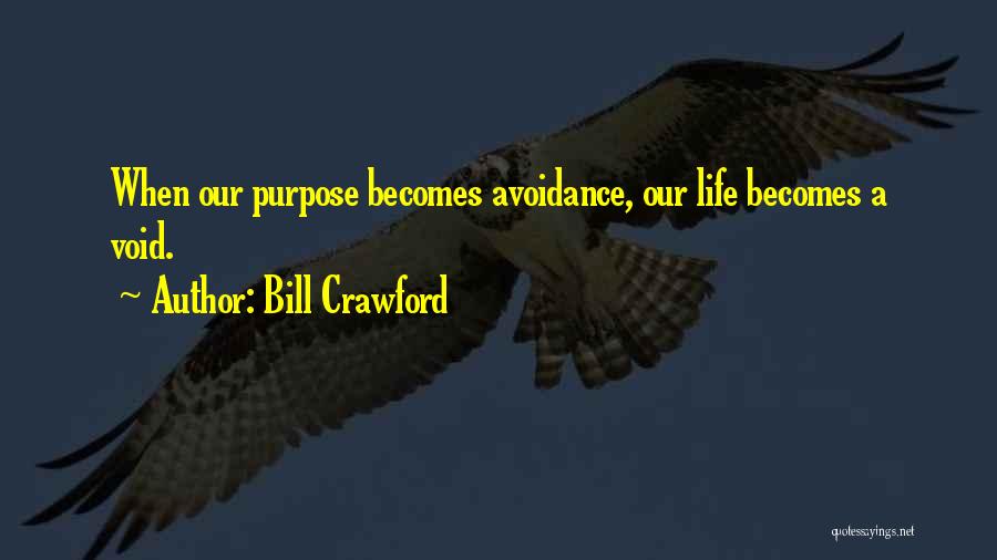 Bill Crawford Quotes 850796