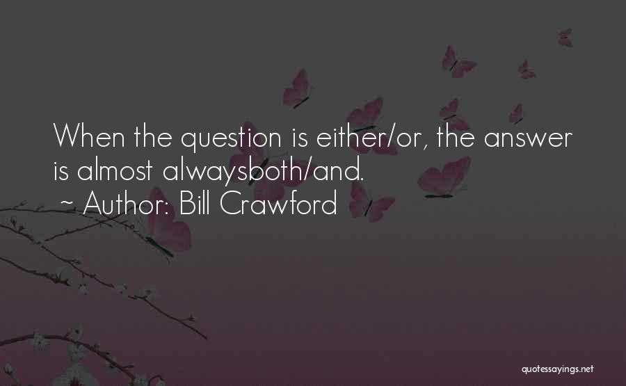 Bill Crawford Quotes 926091