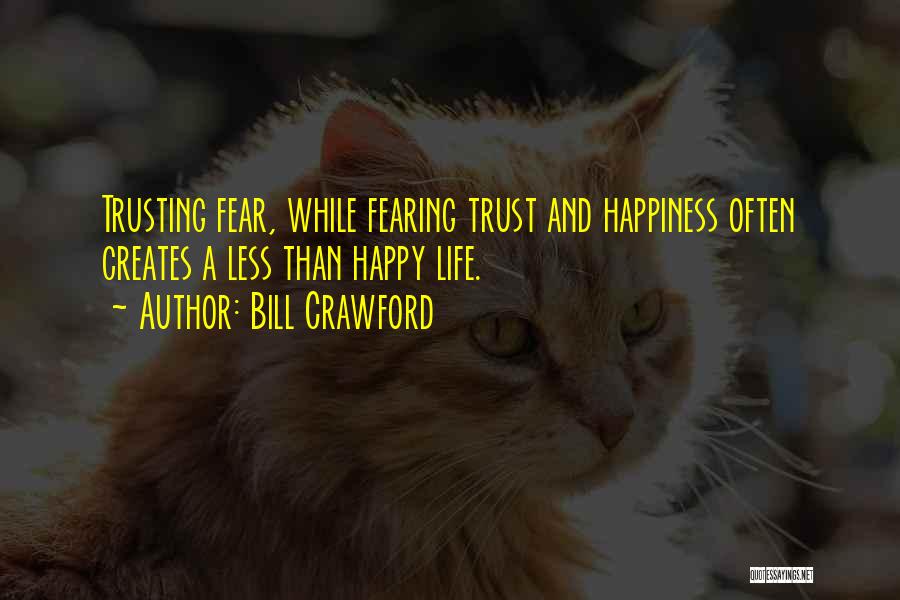 Bill Crawford Quotes 990940