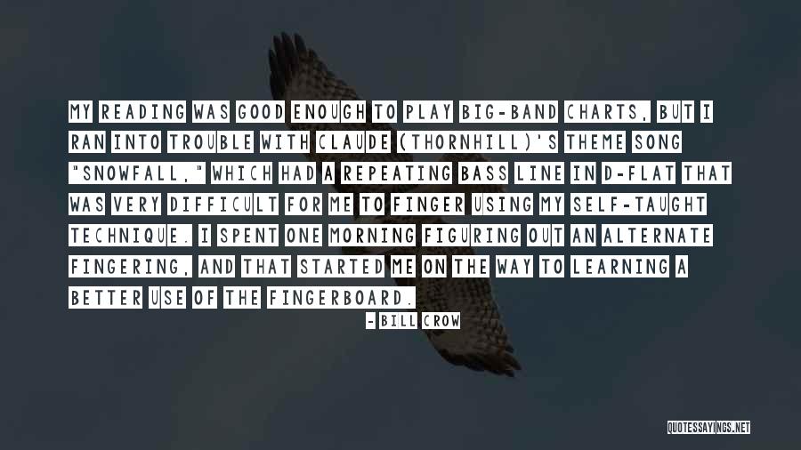 Bill Crow Quotes 1222088 Bill Crow Quotes 1222088