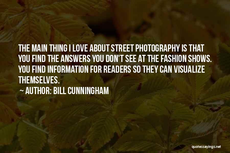 Bill Cunningham Quotes 1724668