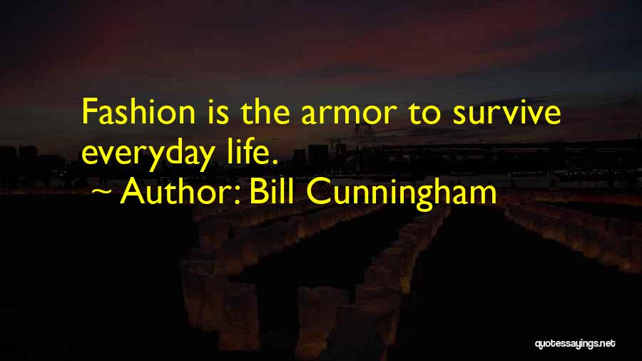 Bill Cunningham Quotes 2057705