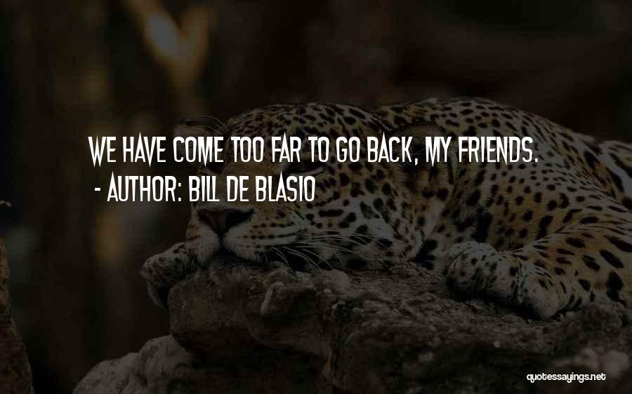 Bill De Blasio Quotes 1552868