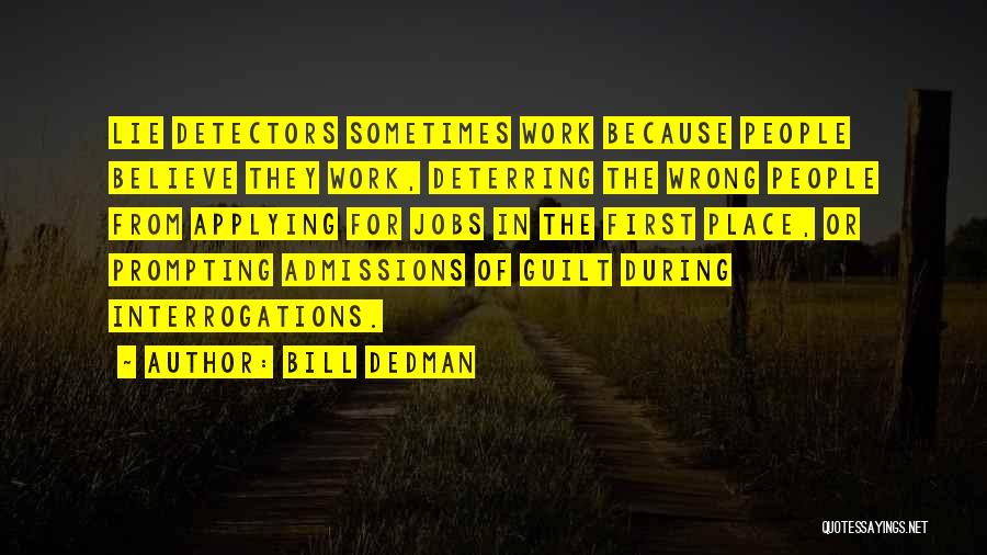 Bill Dedman Quotes 112293