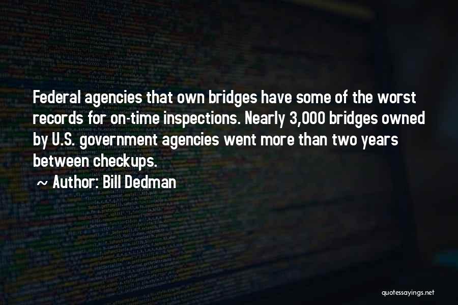 Bill Dedman Quotes 1170362