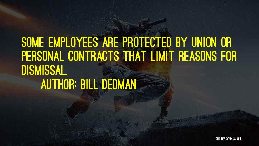 Bill Dedman Quotes 1227555