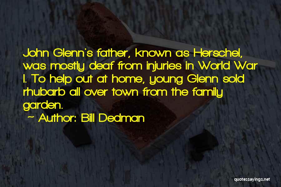 Bill Dedman Quotes 1491641