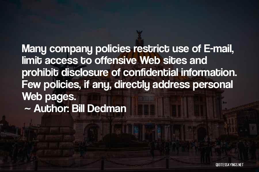 Bill Dedman Quotes 2249402