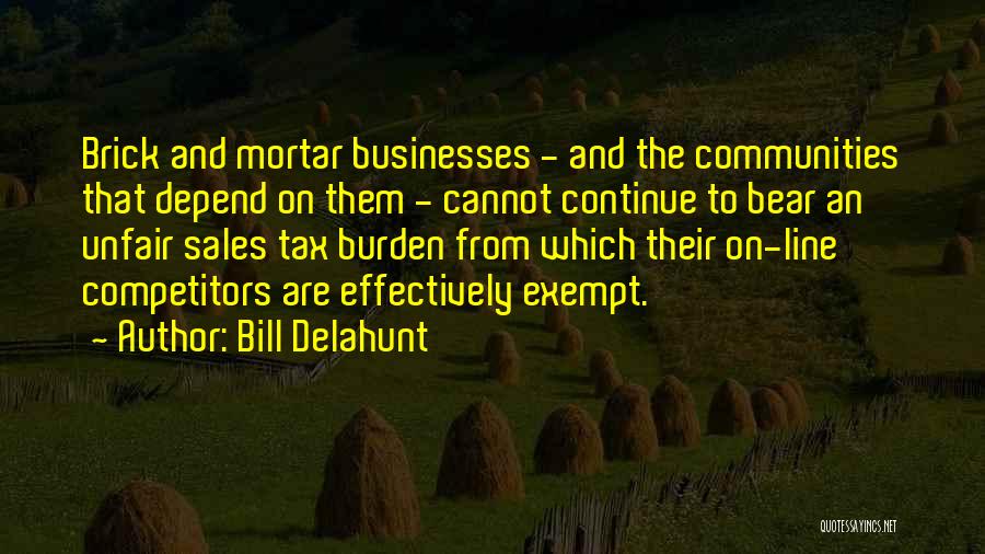 Bill Delahunt Quotes 902582