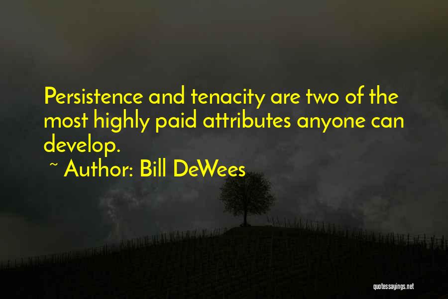 Bill DeWees Quotes 1270884