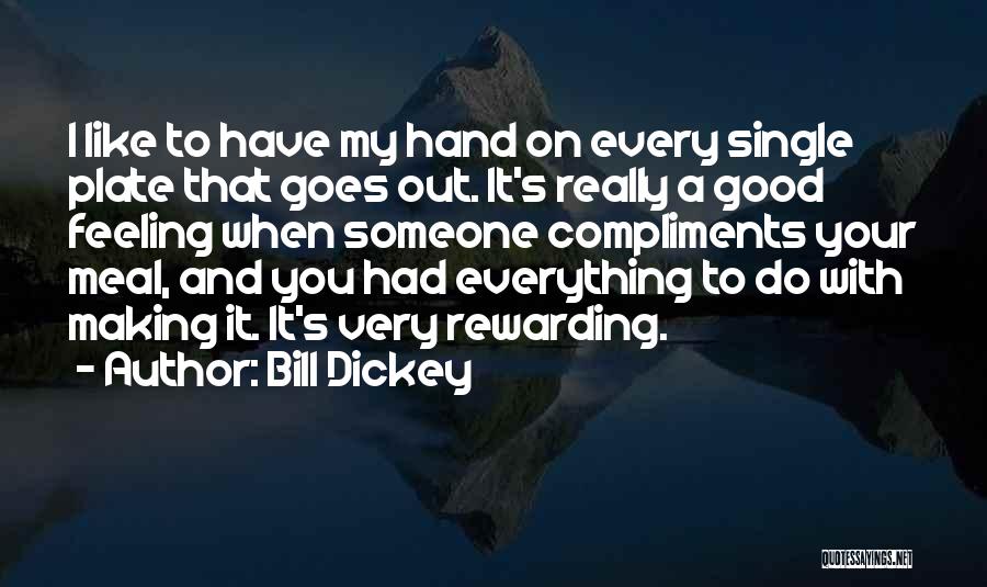 Bill Dickey Quotes 1979076